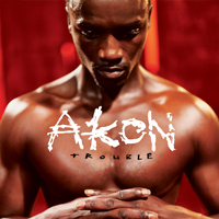 akon-trouble